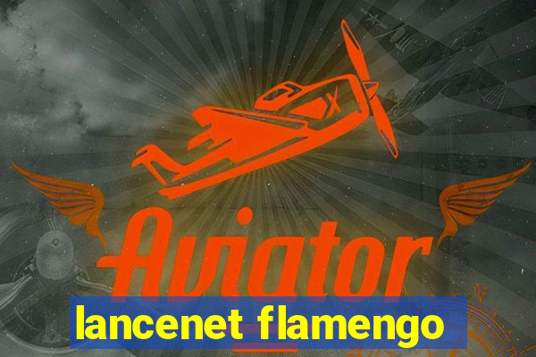 lancenet flamengo